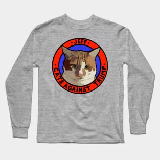 CATS AGAINST TRUMP - JEFF Long Sleeve T-Shirt